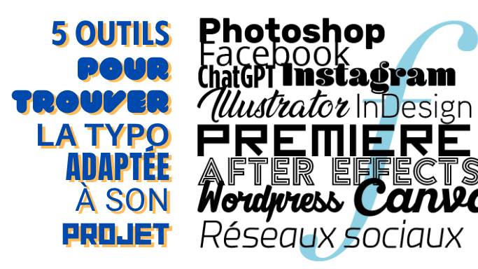 Outils pour choisir sa typo : 5 outils incontournables pour trouver sa typographie